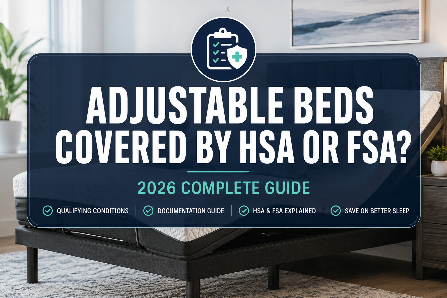 Adjustable Beds Covered by HSA or FSA