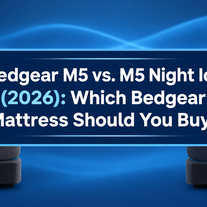 Bedgear M5 vs. M5 Night Ice (2026): Which Bedgear Mattress Should You Buy?