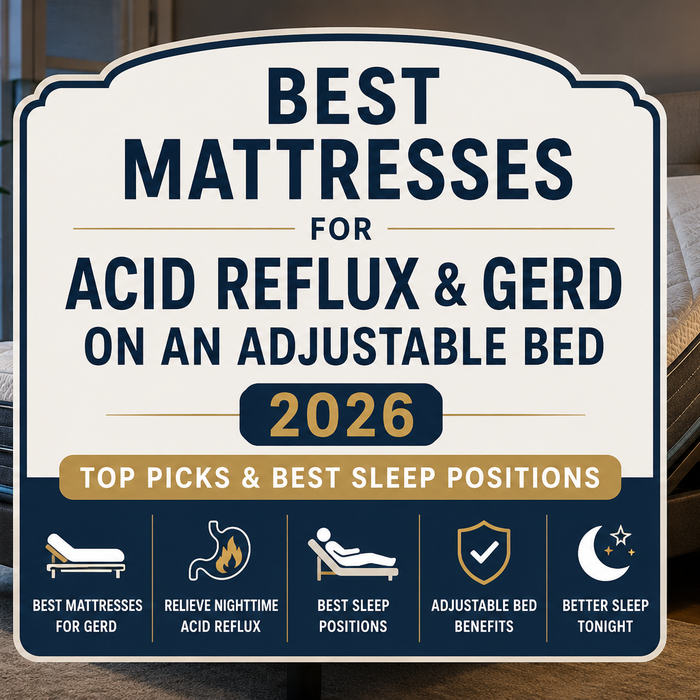 Best Mattresses for Acid Reflux & GERD on an Adjustable Bed 2026