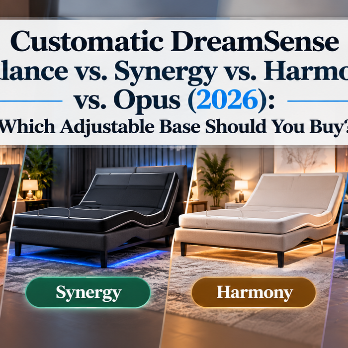 Customatic DreamSense Balance vs. Synergy vs. Harmony vs. Opus (2026): Which Adjustable Base Should You Buy?