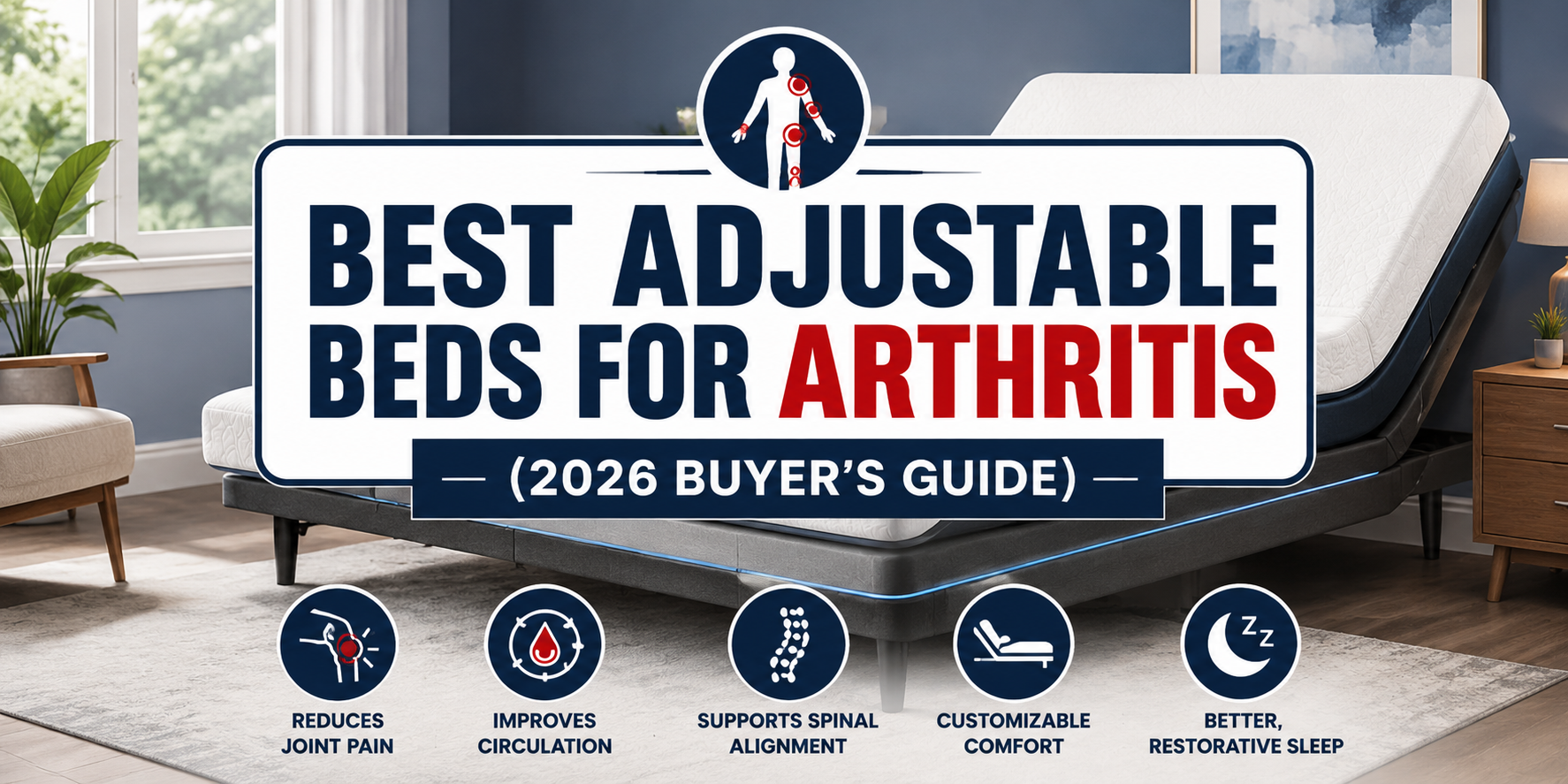 Best Adjustable Beds for Arthritis