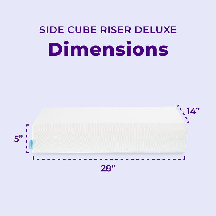 Side Cube Riser Deluxe dimensions: 28 inches long, 14 inches wide, 5 inches tall